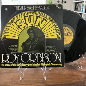 Roy Orbison The Sun Story Vol 4 Vinyl LP 1977 Sun Records 9330-904